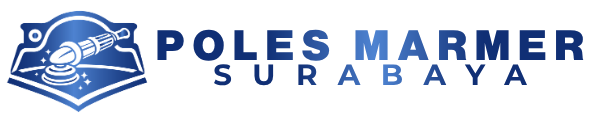 Poles Marmer Surabaya | Jasa Poles & Perawatan Lantai Profesional
